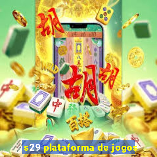 s29 plataforma de jogos